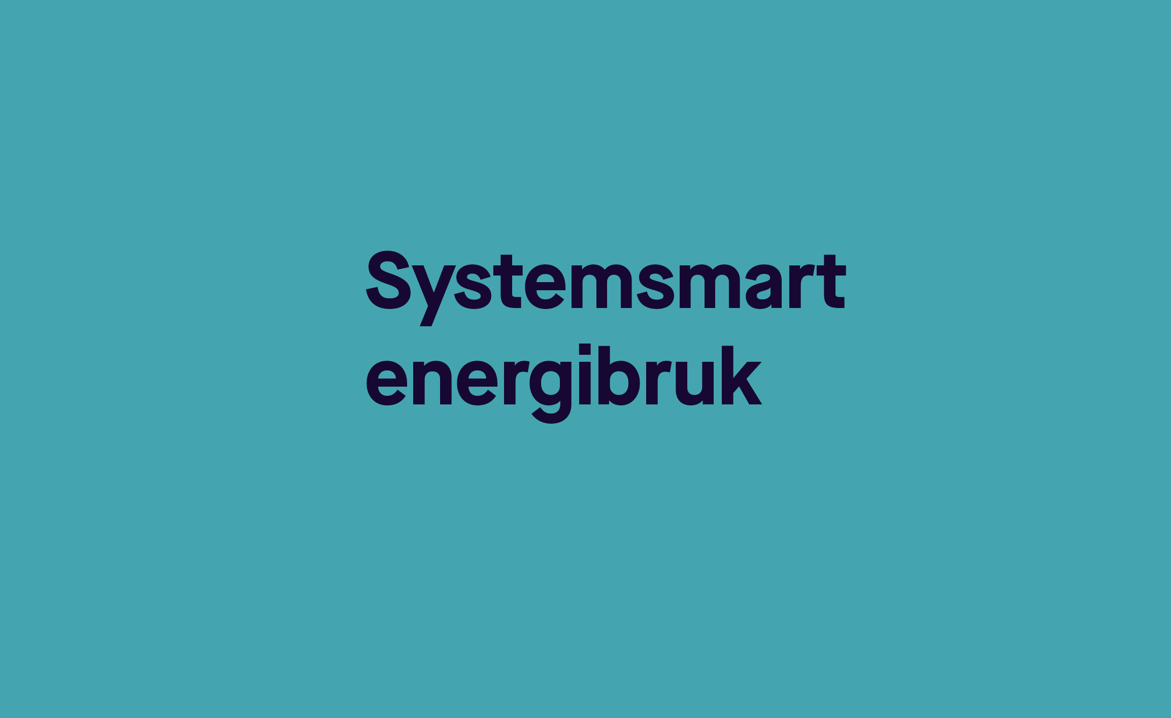 Systemsmart energibruk med nytt case